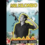 Concierto de Mr. Kilombo en Madrid Martes 30 Diciembre 2025
