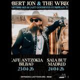 Concierto de Robert Jon & The Wreck en Madrid Viernes 24 Abril 2026