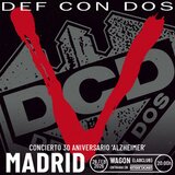 Def Con Dos en Madrid Sabado 28 Febrero 2026