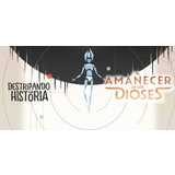 Destripando la Historia El Amanecer de los Dioses Sabado 3 Enero 2026