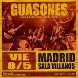 GUASONES en MADRID (SALA VILLANOS) Viernes 8 Mayo 2026