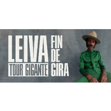 Leiva Fin de Gira Tour Gigante Del Miercoles 9 Septiembre al Miercoles 30 Septiembre 2026