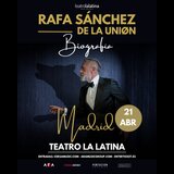 RAFA SÁNCHEZ - BIOGRAFÍA Martes 21 Abril 2026