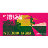 Rubén Pozo y los Chicos de la Curva GIRA 50TOWN Jueves 15 Enero 2026