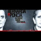Bernarda y Poncia (Silencio, nadie diga nada) Del Viernes 26 Diciembre al Miercoles 18 Marzo 2026