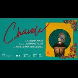 Chavela Del Jueves 12 Marzo al Domingo 29 Marzo 2026