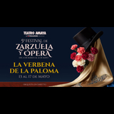 La Verbena de la Paloma Del Miercoles 13 Mayo al Domingo 17 Mayo 2026