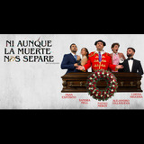 Ni aunque la muerte nos separe Del Domingo 9 Noviembre al Domingo 21 Diciembre 2025