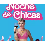 Noche de Chicas Del Jueves 20 Noviembre al Jueves 5 Febrero 2026