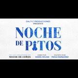 Noche de Pitos Del Viernes 14 Noviembre al Viernes 26 Diciembre 2025