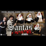 Santas y perversas Del Viernes 21 Noviembre al Sabado 27 Junio 2026