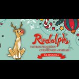 Rudolph y otros Pequeños Cuentos de Navidad From Saturday 22 November to Saturday 6 December 2025